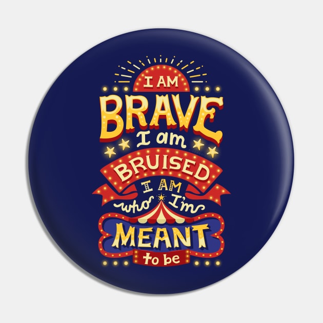 I am brave Pin by risarodil