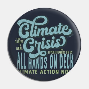 Climate Crisis All Hands on Deck - Retro Blue Pin