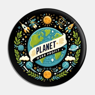 Planet Over Profit Love Your Mother Earth Nature Planet Cute Environmentalist Pin