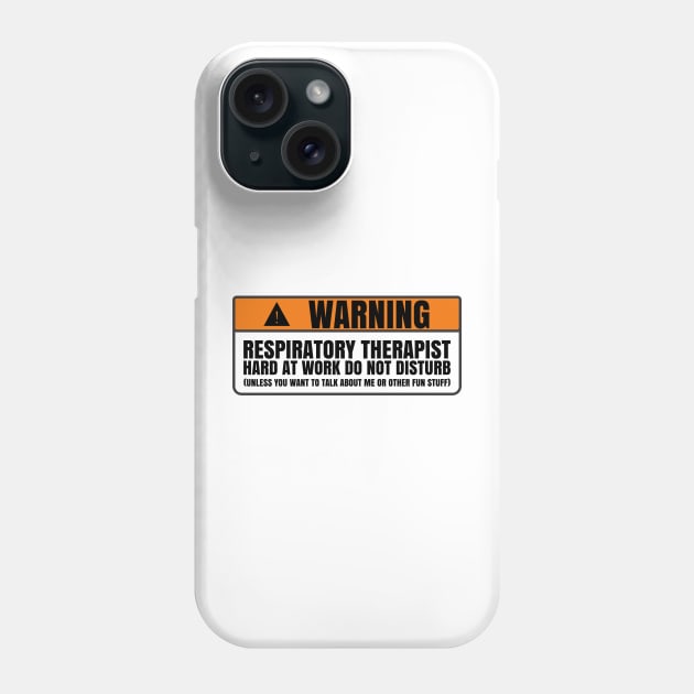 respiratory therapist quote Phone Case by Vortex.Merch