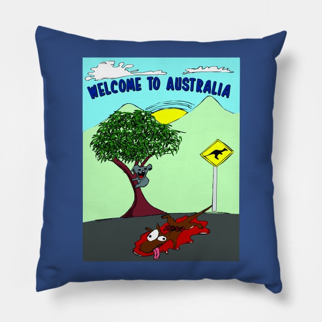 Welcome to Australia! Pillow by drummingco