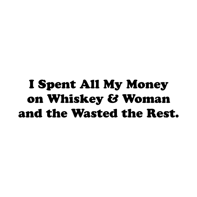 Whiskey & Women by TheCosmicTradingPost