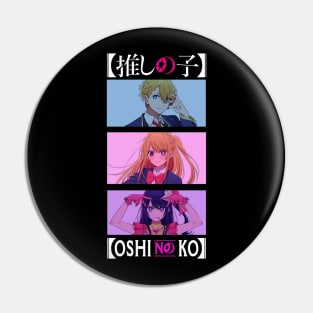 Trio oshi no ko Pin