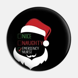 Nice Naughty Emergency Nurse Funny Christmas Nurse Pin