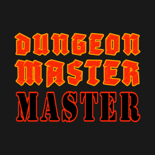 Master of DMs T-Shirt