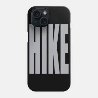 HIKE Big and Bold Text Phone Case