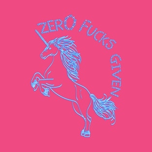 Zero fucks Given! T-Shirt