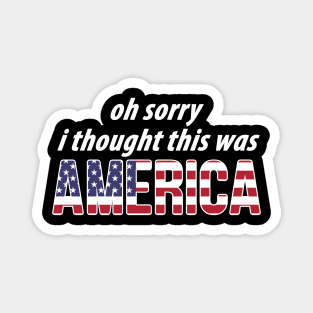 oh sorry I thought this was America Magnet