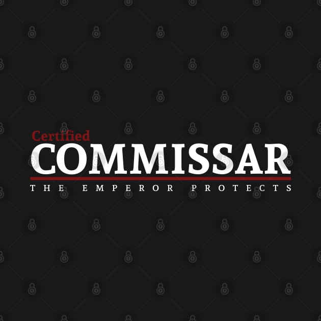 Certified - Commissar by Exterminatus