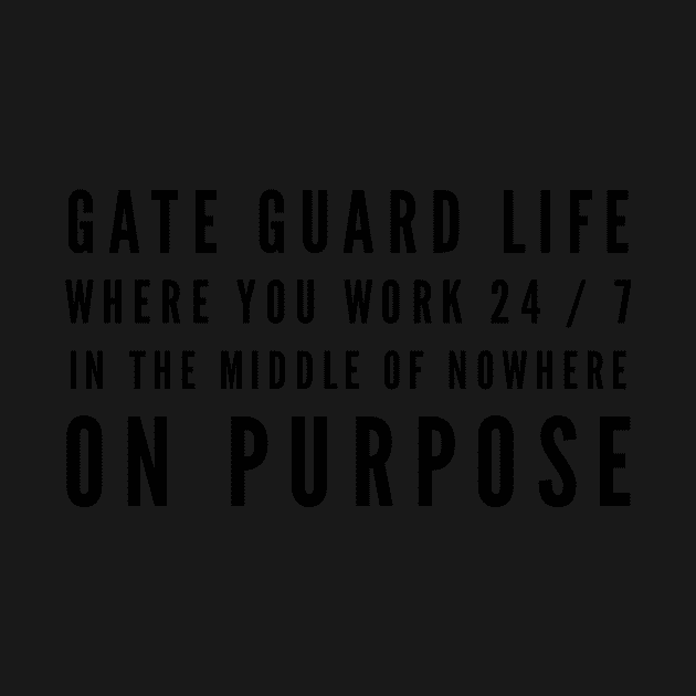 Gate Guard Life Work in the Middle of Nowhere on Purpose by 2CreativeNomads