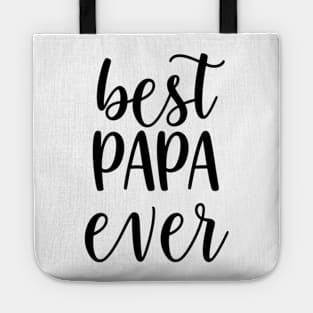 best papa ever Tote