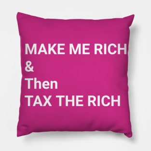 TAX THE RICH Pillow