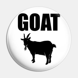 Greatest of all time GOAT Pin