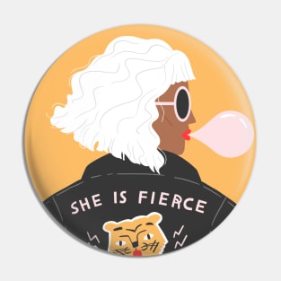 She is Fierce Pin