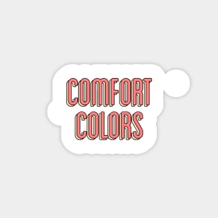 Comfort Colors Magnet