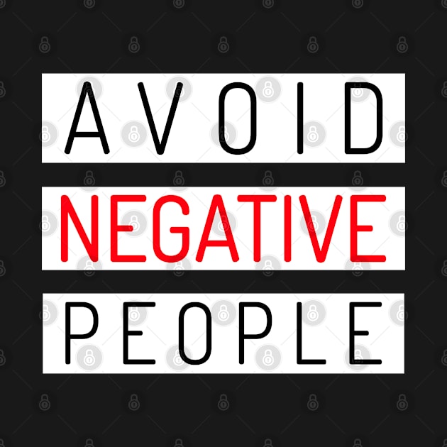 Avoid Negative People by MIRO-07