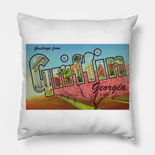 Greetings from Griffin, Georgia - Vintage Large Letter Postcard Pillow