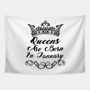 Queens Are Born In January, Funny Saying, Love Peace, Gift Tapestry