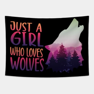 Just a girl who loves wolves wolf loverr Tapestry