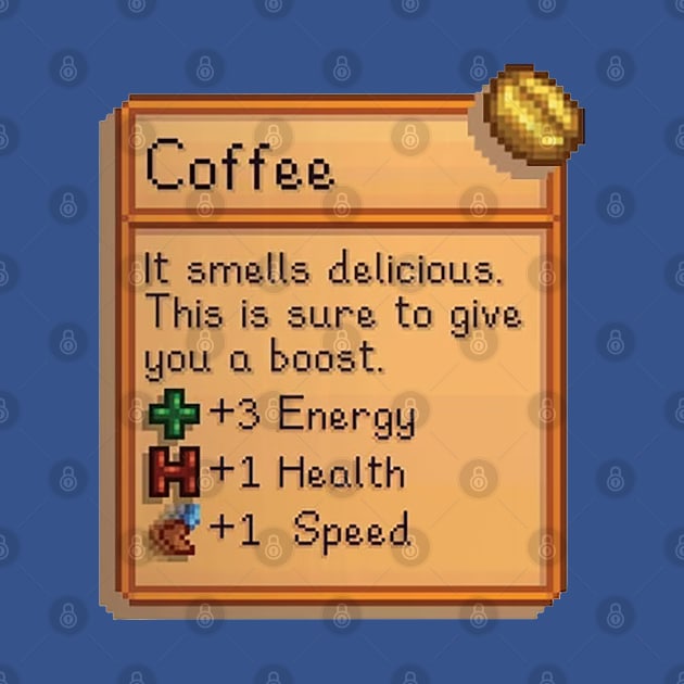 Stardew Coffee by GraphicTeeShop