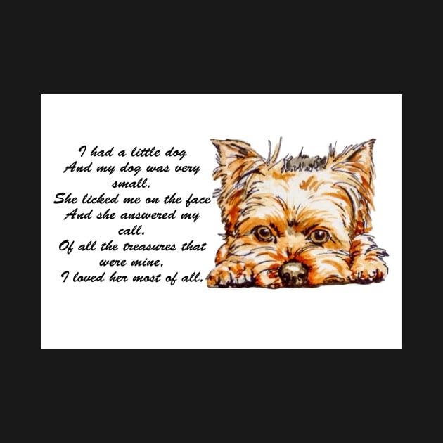 I Had A Little Dog (she)...Yorkie by archiesgirl