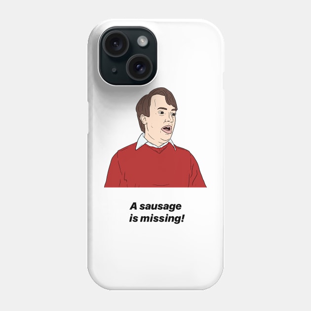 MARK CORRIGAN | A SAUSAGE IS MISSING! Phone Case by tommytyrer