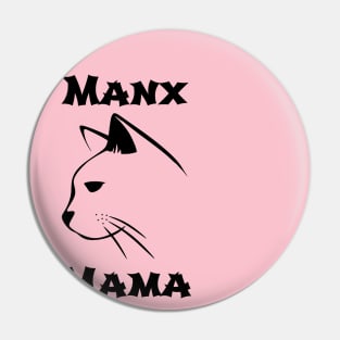 Manx Mama Pin