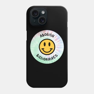 Abolish Billionaires - Leftist Tie Dye Background 2 Phone Case