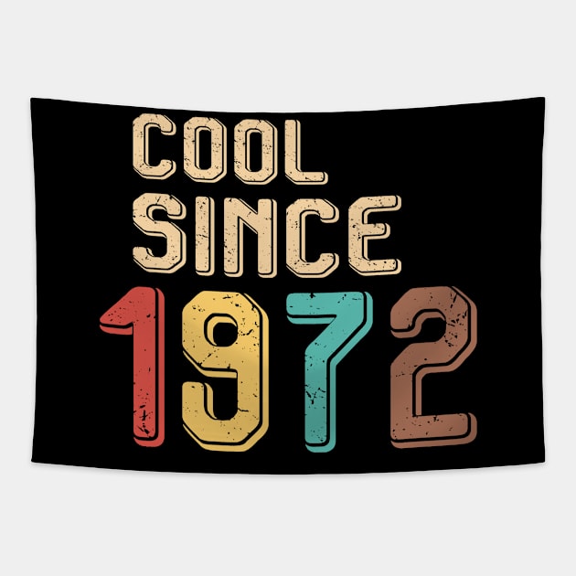 Birthday Vintage, Cool Since 1972 Tapestry by Adikka