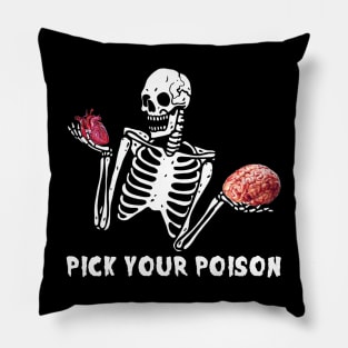 Pick your poison Pillow