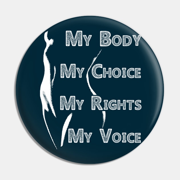 My Body My Choice Pin by Green Splash