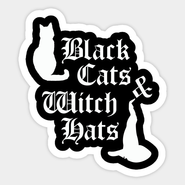 Black Cats And Witch Hats Black Cat Witch Hat Sticker Teepublic