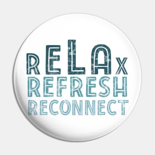 Relax refresh reconnect Pin