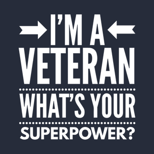 Veteran Superpower T-Shirt