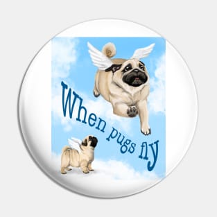 When Pugs Fly Pin