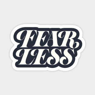 Fear less (off-white color) Magnet