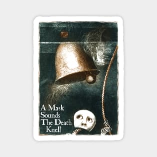 The Death Knell - Edgar Allan Poe: Magnet