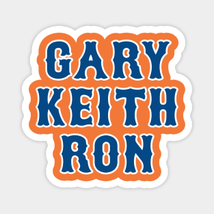 Gary Keith Ron Magnet