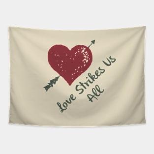 Love strikes us all Tapestry