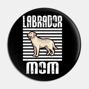 Labrador Mom Proud Dogs Pin