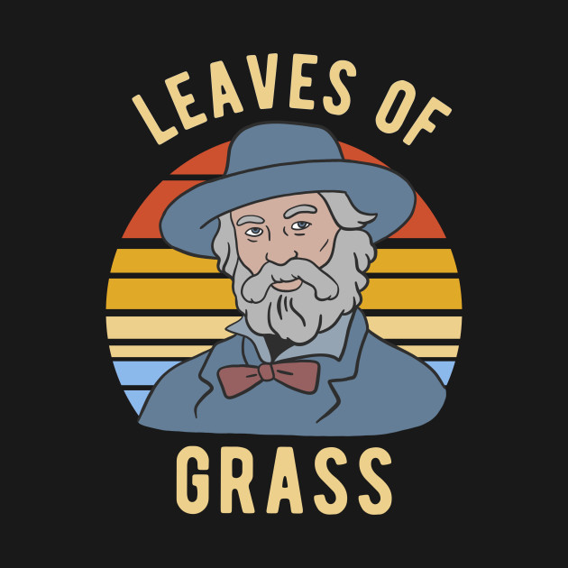 Disover Walt Whitman - Leaves Of Grass - Walt Whitman - T-Shirt