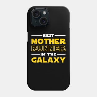 Best Mother Runner In The Galaxy Phone Case