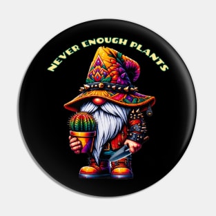 Never Enough Plants Pin