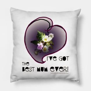 wildflower, Best Mum EVER! heart quirky Pillow