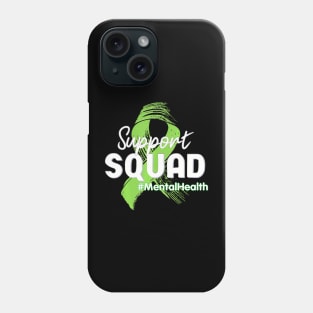 Support Squad Mental Health Awareness Lime Green Ribbon Phone Case