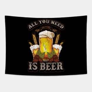 Cute All You Need Is Beer Funny Beer Drinking IPA Tapestry