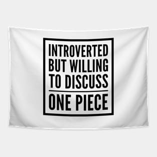 Introverted but willing to discuss One Piece Tapestry