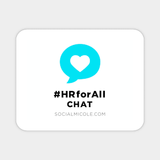 #HRforAll Twitter chat Magnet