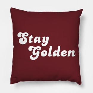 Stay Golden Pillow