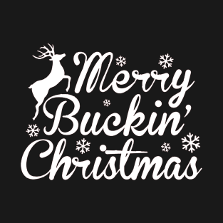 merry buckin' christmas T-Shirt